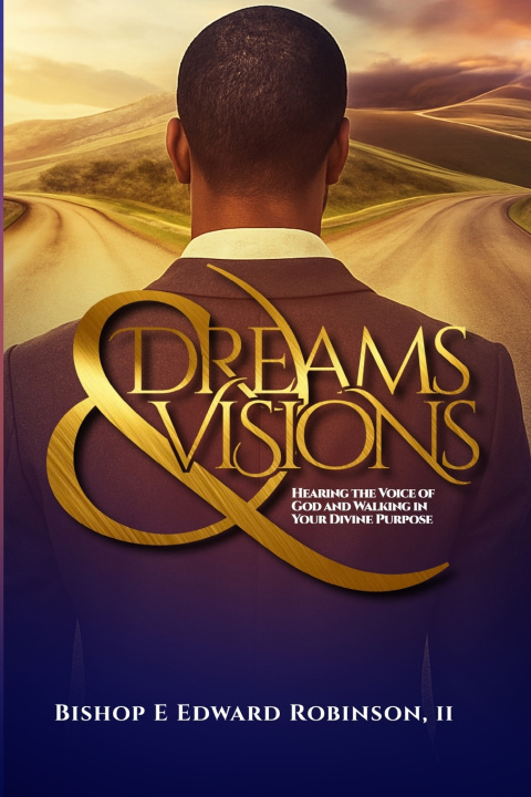 Kniha Dreams & Visions Bishop E. Edward Robinson