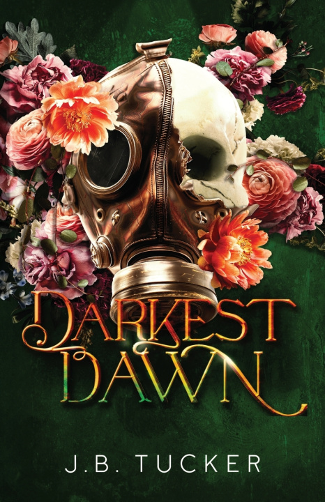 Kniha Darkest Dawn J.B. Burke Tucker