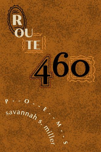 Kniha Route 460: Poems Miller