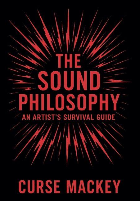 Kniha The Sound Philosophy Mackey