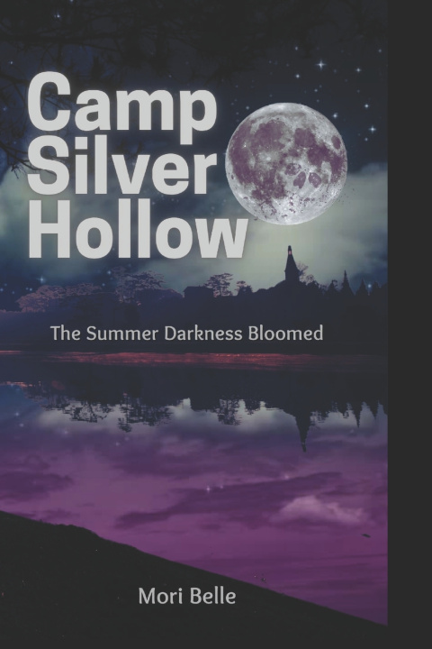 Kniha Camp Silver Hollow Mori Belle