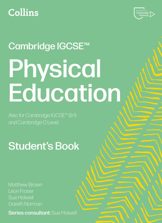 Kniha Cambridge IGCSE™ Physical Education Student's Book Leon Fraser