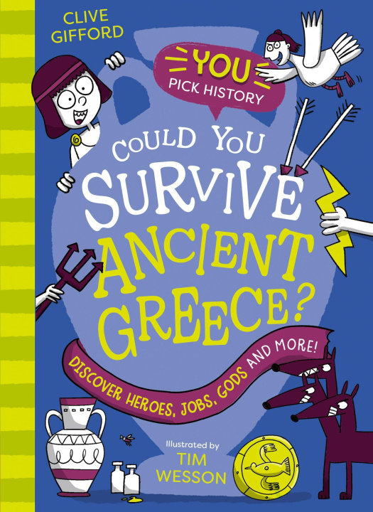 Kniha Could You Survive Ancient Greece? Clive Gifford