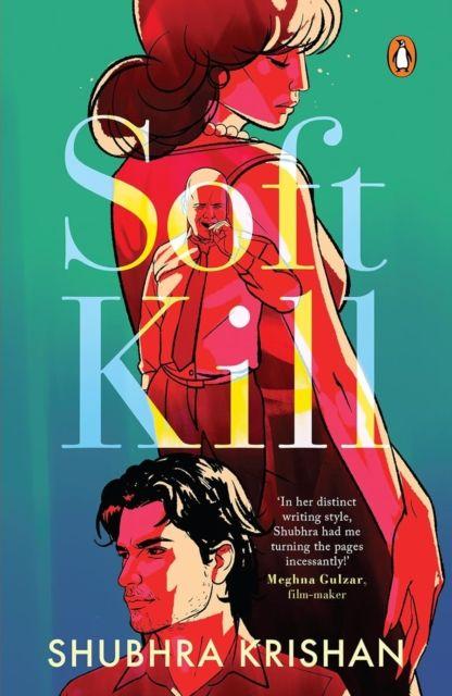 Knjiga Soft Kill Shubhra Krishan