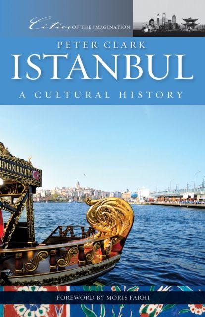 Kniha Istanbul: A Cultural History Peter Clark