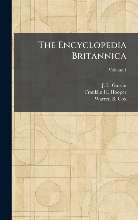 Kniha The Encyclopedia Britannica J. L. Garvin