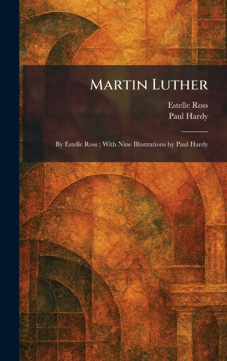 Kniha Martin Luther Estelle Ross