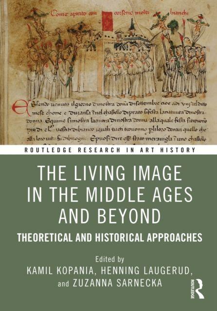 Kniha The Living Image in the Middle Ages and Beyond Henning Laugerud