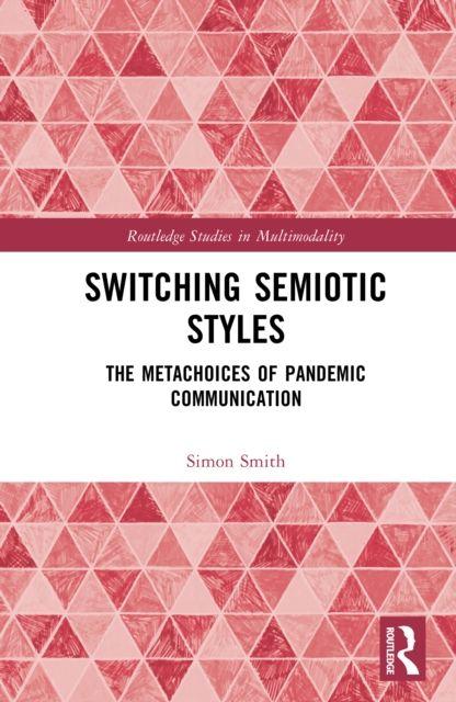 Kniha Switching Semiotic Styles Simon Smith