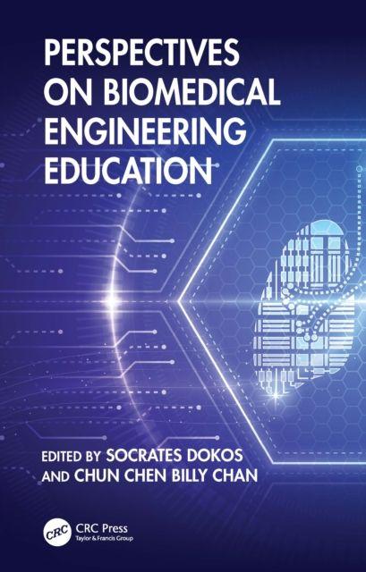 Buch Perspectives on Biomedical Engineering Education Chun Chen Billy Chan