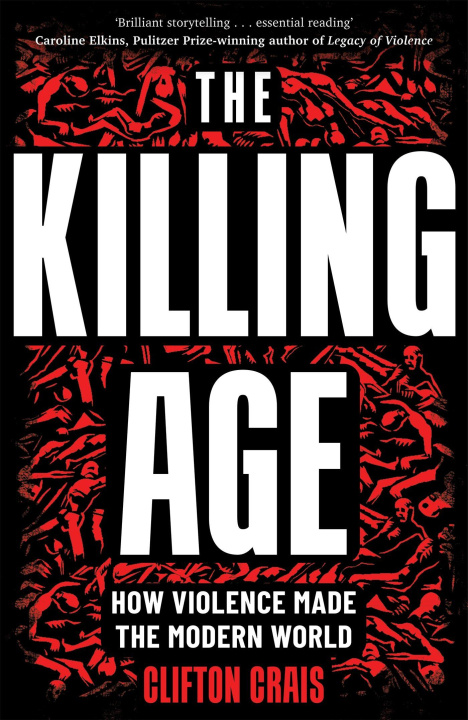 Kniha The Killing Age Clifton Crais