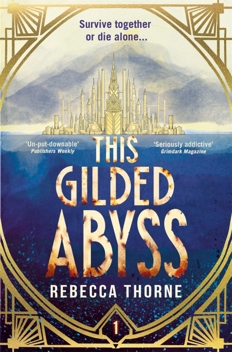 Kniha This Gilded Abyss Rebecca Thorne