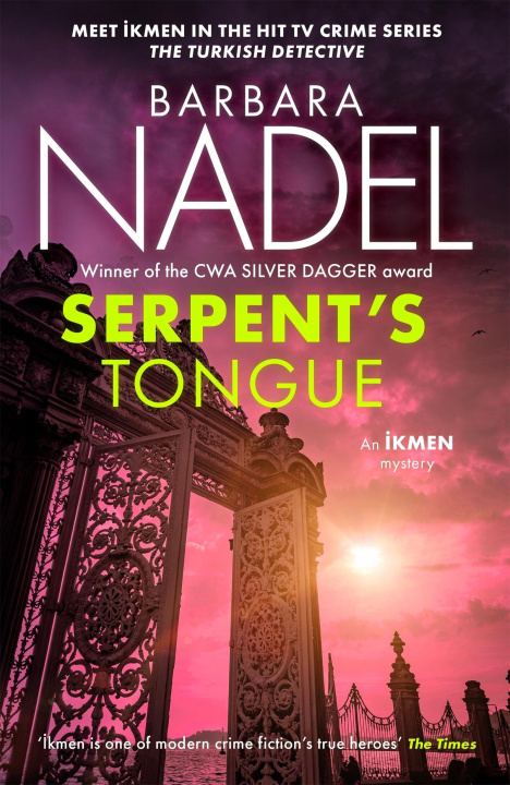 Knjiga Serpent's Tongue (Ikmen Mystery 28) Barbara Nadel
