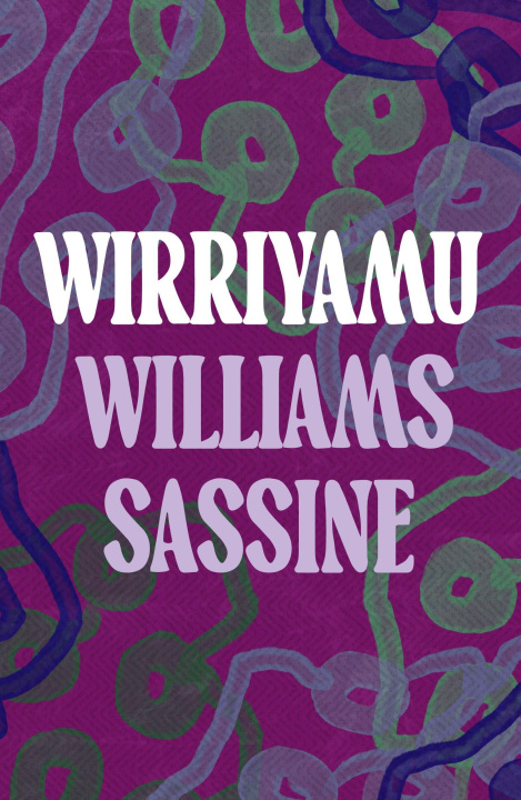 Kniha Wirriyamu Williams Sassine