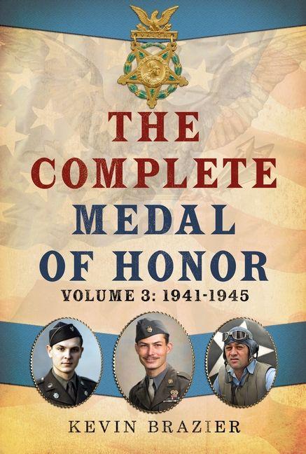 Knjiga The Complete Medal of Honor Kevin Brazier