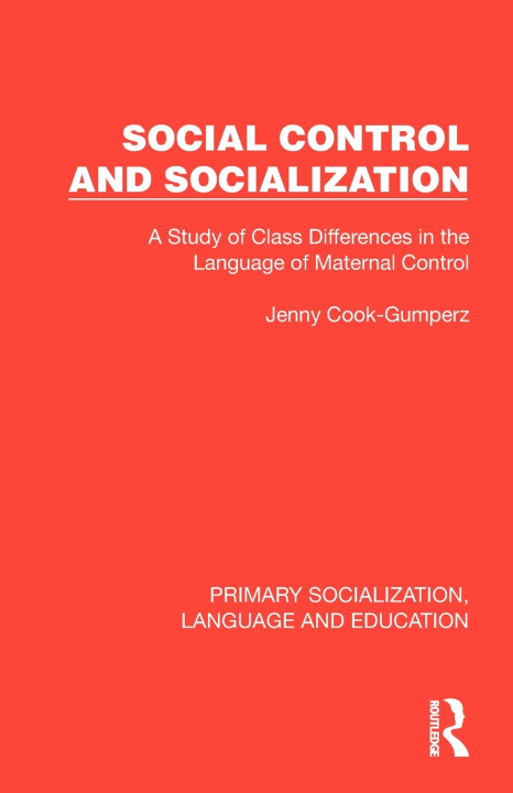 Kniha Social Control and Socialization Jenny Cook-Gumperz