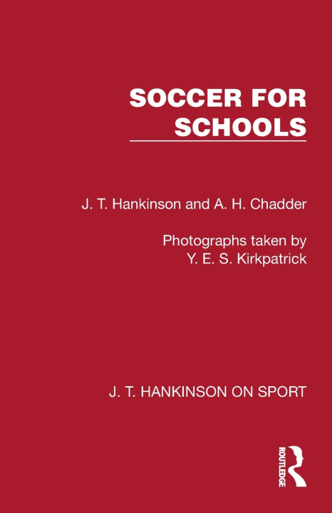 Boek Soccer for Schools J. T. Hankinson