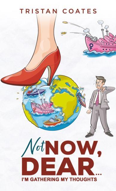Kniha Not Now, Dear… Tristan Coates
