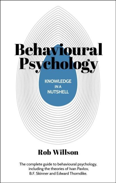 Kniha Knowledge in a Nutshell: Behavioural Psychology Rob Willson