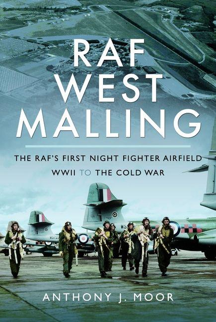 Könyv RAF West Malling Anthony J Moor