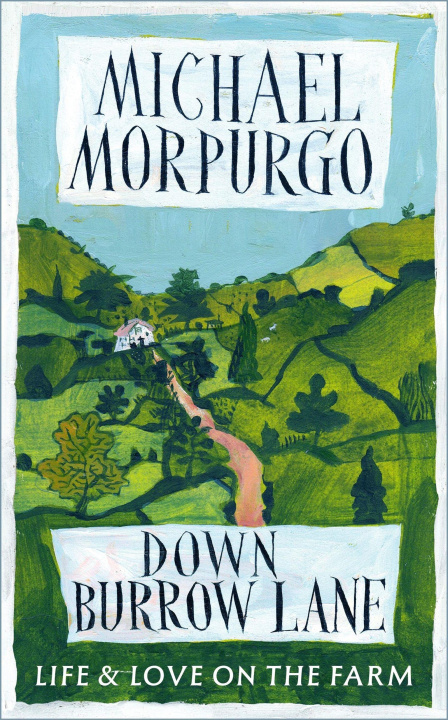 Kniha Down Burrow Lane Michael Morpurgo