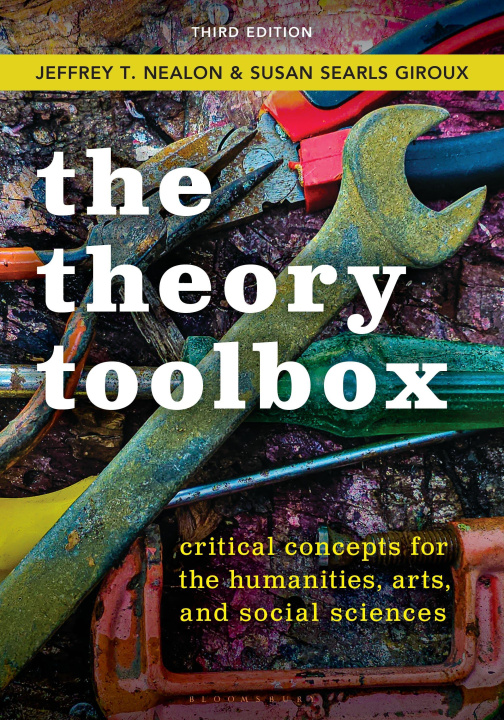 Knjiga The Theory Toolbox Jeffrey T. Nealon