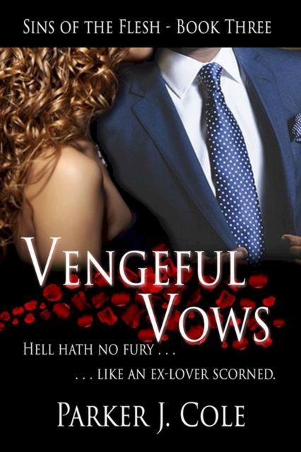 Knjiga Vengeful Vows Parker Cole