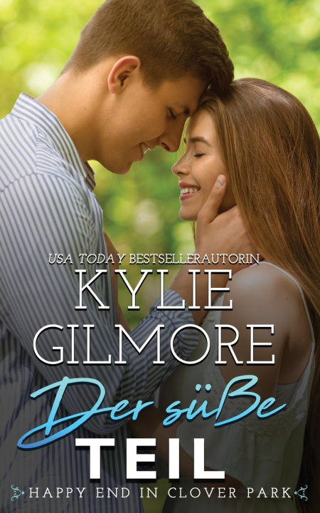 Kniha Der süße Teil Kylie Gilmore