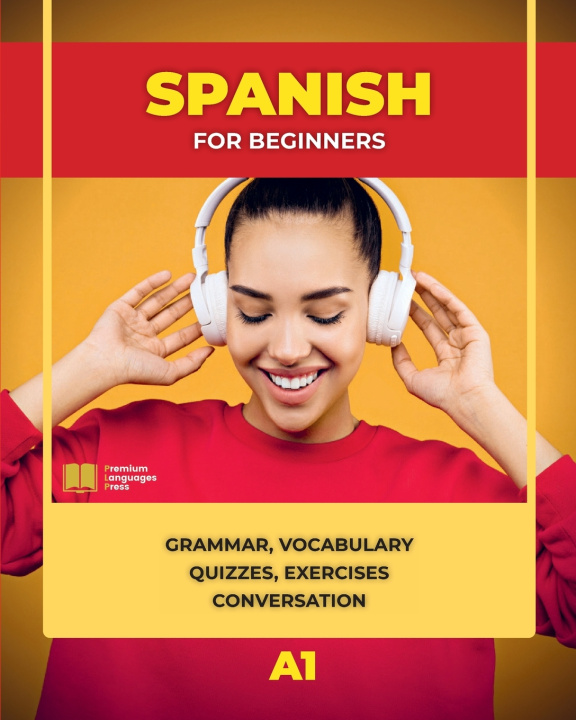 Knjiga Spanish for Beginners Adrián Gordaliza Vega