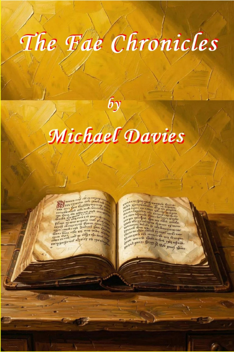 Kniha The Fae Chronicles Michael Davies