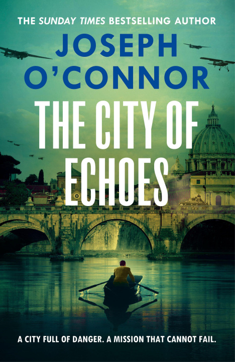 Kniha The City of Echoes Joseph O'Connor