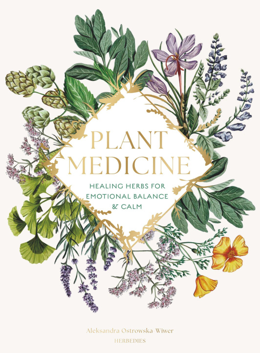 Kniha Plant Medicine Aleksandra Ostrowska-Wiwer