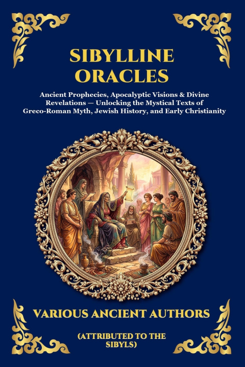 Kniha Sibylline Oracles Attributed to the Sibyls