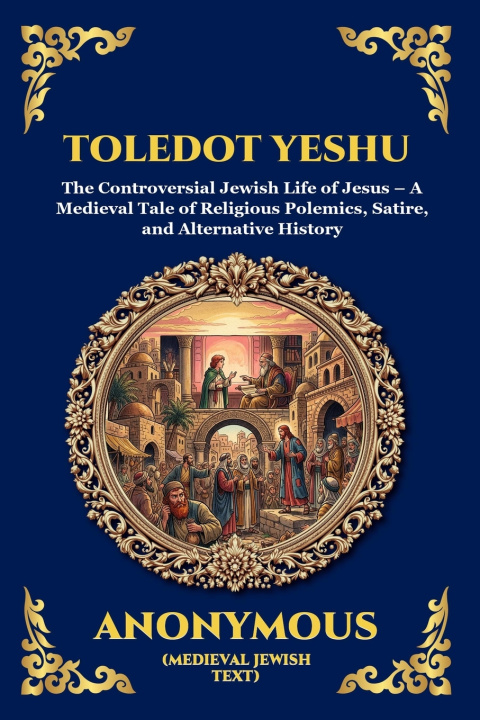 Kniha Toledot Yeshu Anonymous