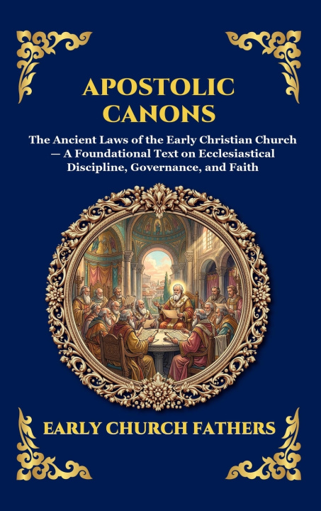 Kniha Apostolic Canons Early Church Fathers