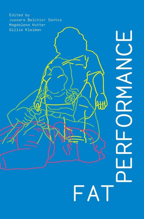 Book Fat Performance Gillie Kleiman