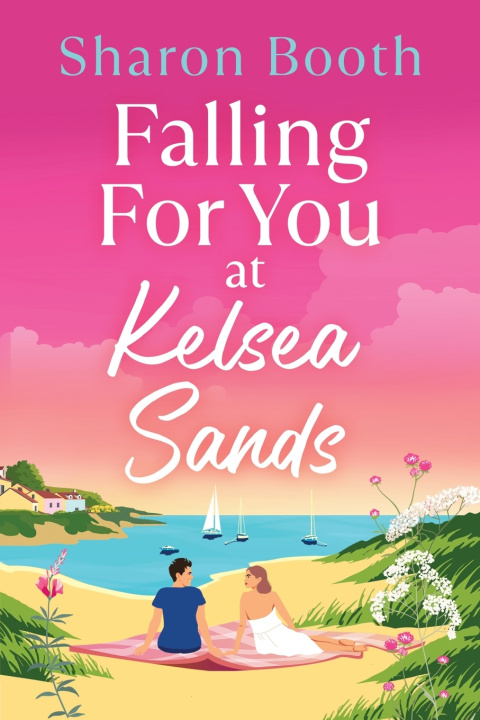 Kniha Falling For You at Kelsea Sands Sharon Booth