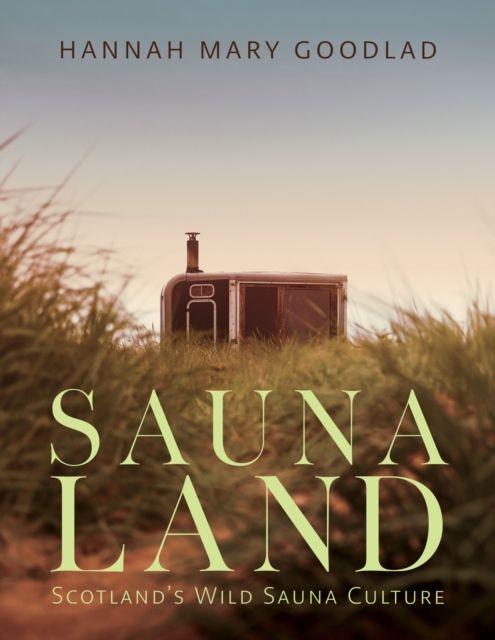 Kniha Saunaland Hannah Mary Goodlad