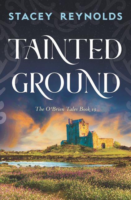Kniha Tainted Ground Stacey Reynolds