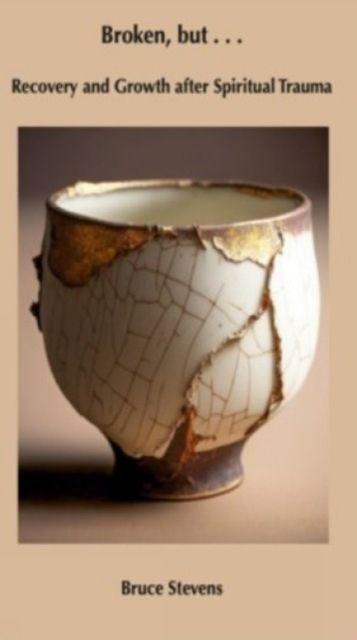 Kniha Broken, but … Bruce Stevenson