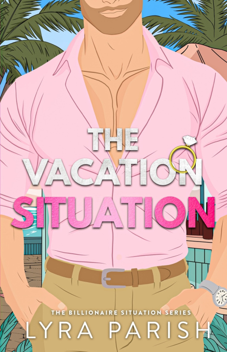 Knjiga The Vacation Situation Lyra Parish
