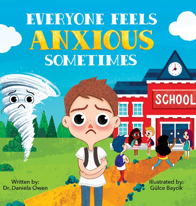 Kniha Everyone Feels Anxious Sometimes Daniela Owen