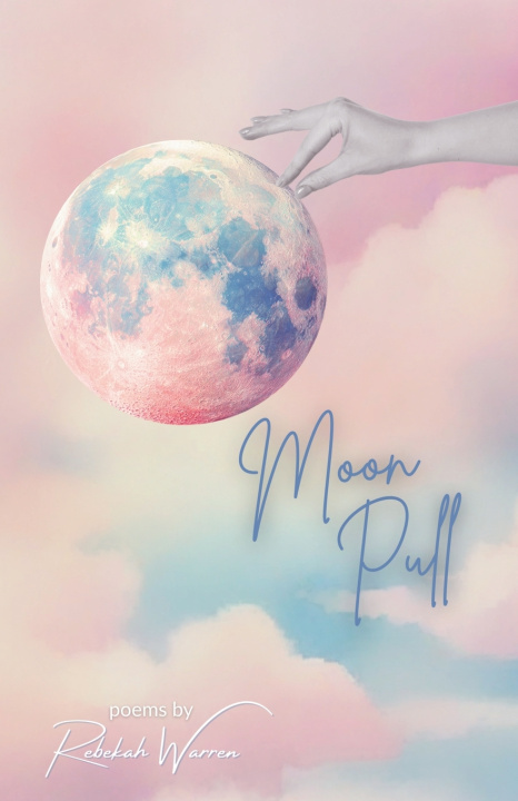 Könyv Moon Pull Rebekah Warren