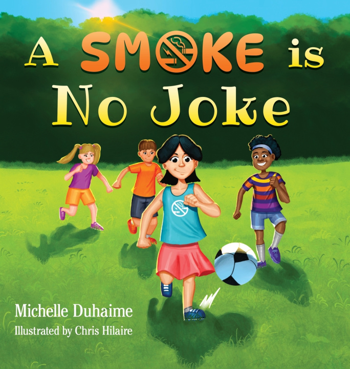 Kniha A Smoke is No Joke Michelle Duhaime