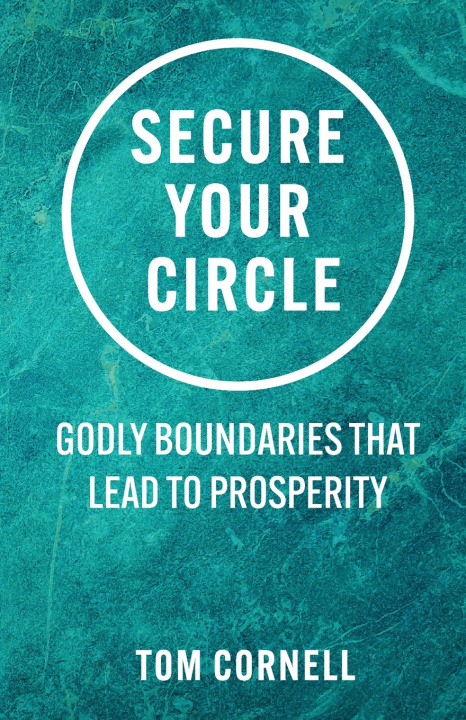Kniha Secure Your Circle Tom Cornell