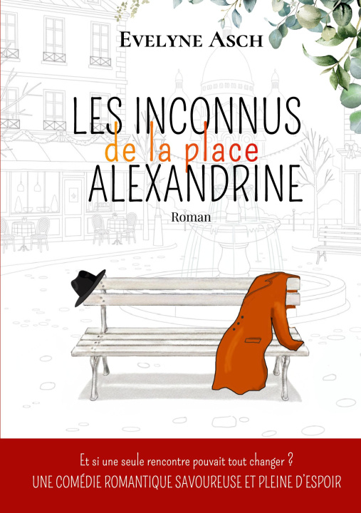Knjiga Les Inconnus de la Place Alexandrine Evelyne Asch