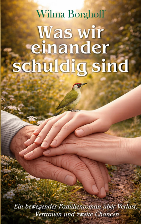 Buch Was wir einander schuldig sind Wilma Borghoff