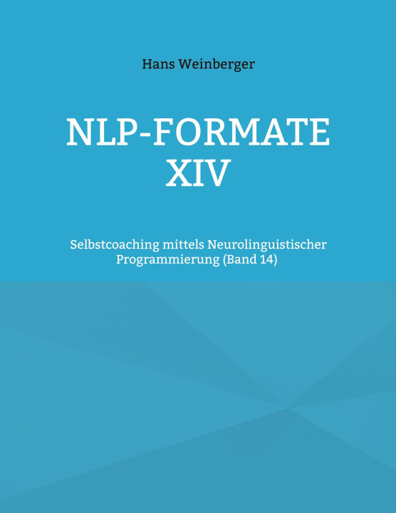 Kniha NLP-Formate XIV Hans Weinberger