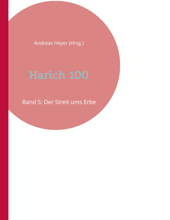 Kniha Harich 100 Andreas Heyer