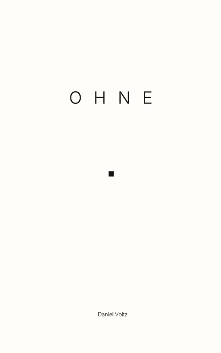 Kniha Ohne Daniel Voltz